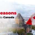 Top 10 Reasons To Immigrate To Canada In 2024